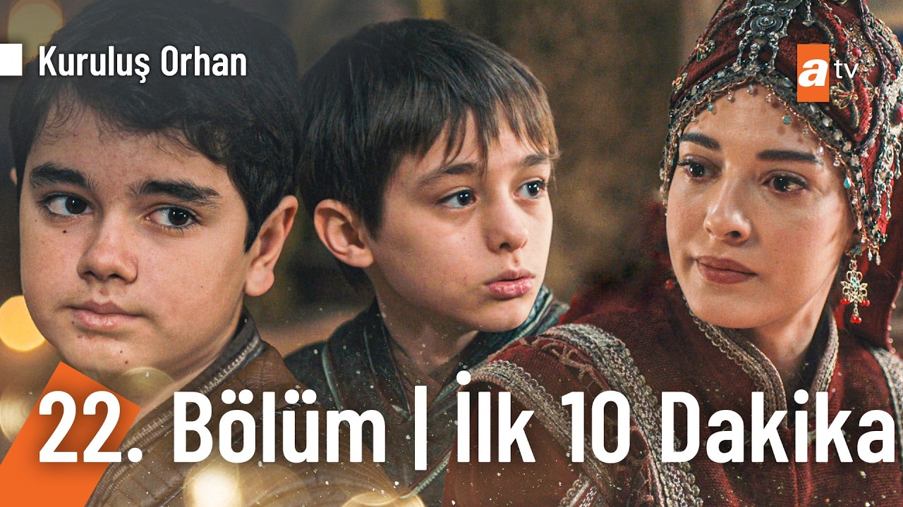 Kuruluş Orhan 22. Bölüm | İlk 10 Dakika @KurulusOrhanatv