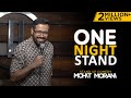 One Night Stand Stand Up Comedy Mohit Morani