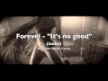 Forevel - "It's no good" (audio) - Depeche Mode ...