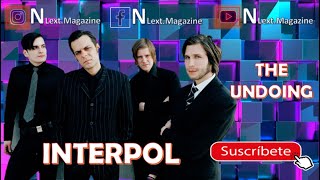 Interpol - The Undoing ♫Lyrics♪