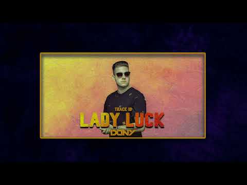 Dony - Lady Luck 2024