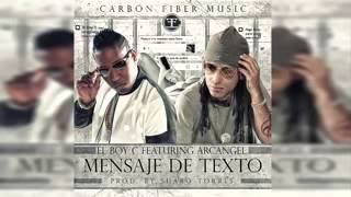 Mensaje De Texto - El Boy C ft. Arcangel