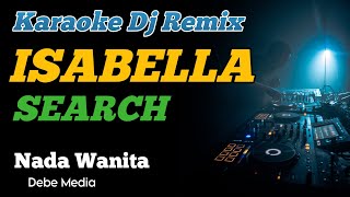Download lagu Karaoke Dj Isabella Search Female Keys mp3