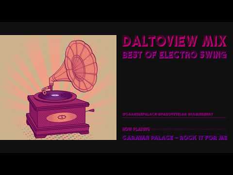 Best of Electro Swing Mix