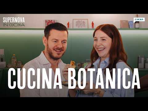 SUPERNOVA IN CUCINA CON CARLOTTA DI CUCINA BOTANICA