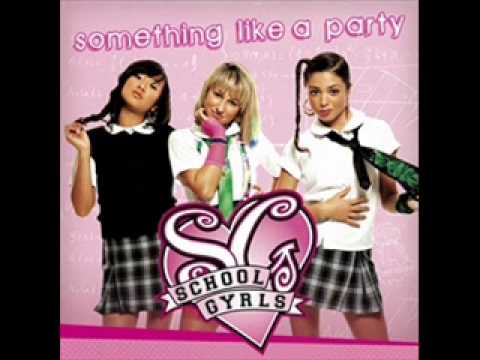 School Gyrls - Something like a Party