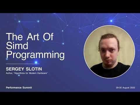 The Art of SIMD Programming by Sergey Slotin