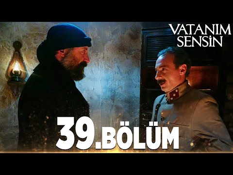 Vatanım Sensin 39. Bölüm - Full Bölüm