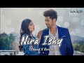 Nira Ishq (slowed x reverb) - Guri | Latest punjabi songs | Lo-fi songs | Lofi nights❣️🎧