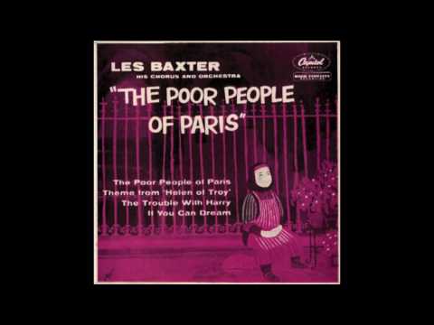 The Poor People of Paris - Les Baxter (1956)