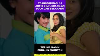 Download lagu Transformasi 10 Artis Cilik Era 90 an Dulu dan Sekarang #shorts mp3