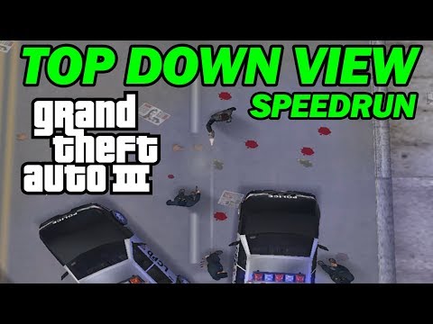 Grand Theft Auto III TOP DOWN VIEW Speedrun