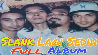 Download lagu Slank - Lagi Sedih (Full Album) mp3 Download lagu Slank - Lagi Sedih (Full Album) mp3
