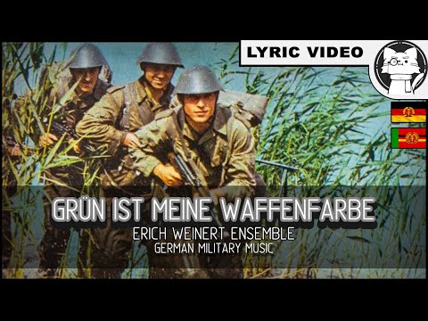 Grün ist meine Waffenfarbe - Erich Weinert Ensemble [⭐ LYRICS GER/ENG] [NVA] [German Miltiary Music]