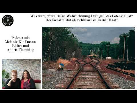 Hochsensibilität als Schlüssel zu Deiner Kraft