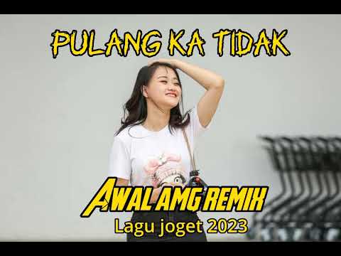 Lagu joget terbaru |pulang ka tida\| By Awal AMG.