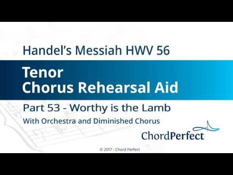 Handel's Messiah Part 53 - Worthy is the Lamb - Tenor Chorus Rehearsal Aid