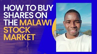 How To  Buy Shares On Malawi Stock Exchange