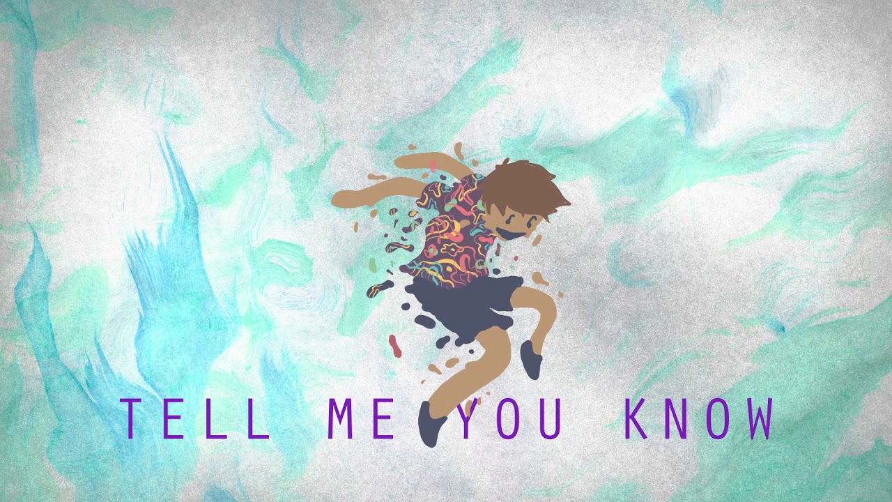 Good Kid - Tell Me You Know