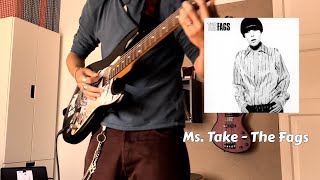 Ms. Take by The Fags (Guitar Cover)