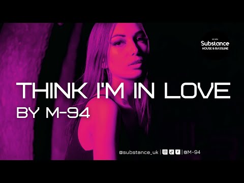 M-94 - Think I'm In Love