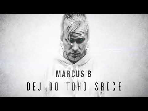 Marcus Revolta aka Marcus 8 - Dej do toho srdce