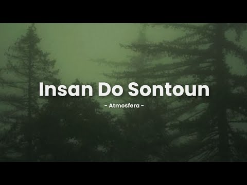 Insan Do Sontoun - Atmosfera [ with Malay translation ]