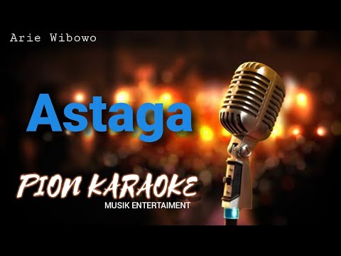 Astaga _ Arie Wibowo ( karaoke )
