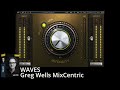 WAVES Greg Wells MixCentric