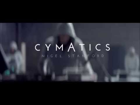 CYMATICS: Science vs Music - Nigel Stanford (Music Only)