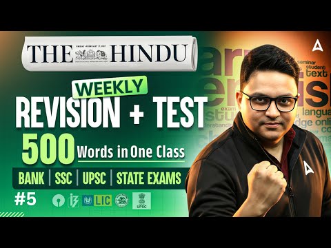 The Hindu Weekly Revision | Best 500 Vocab Words + Test | Weekly Editorial Analysis | By Anubhav Sir