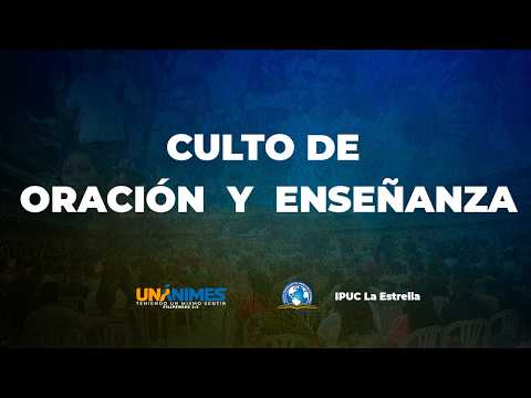 Culto de Oración y Enseñanza l 29 de octubre del 2026