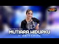 MUTIARA HIDUPKU NING HANIYA ACS PRO AUDIO