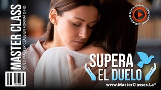 Supera El Duelo. Supera una Muerte Inesperada | Comienza Un Proceso de Duelo Ahora Mismo! 