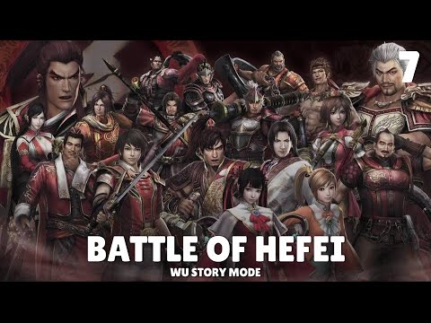 Battle of Hefei | Wu Story Mode Dynasty Warriors 8 XL CE 07