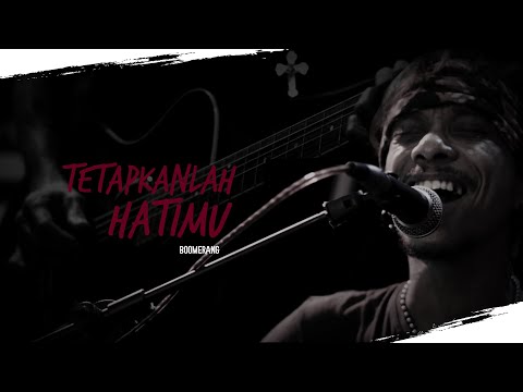 BOOMERANG - "TETAPKANLAH HATIMU" -  ACOUSTIC COVER BY HUBERT HENRY ,TOMMY MARANUA , & TOMMY RESPATY