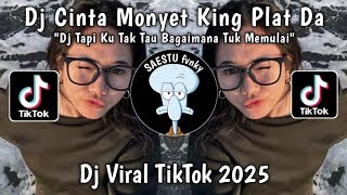 Download lagu DJ TAPI KU TAK TAU BAGAIMANA TUK MEMULAI - DJ CINTA MONYET PLAT DA VIRAL TIKTOK TERBARU 2025 !! mp3 Download lagu DJ TAPI KU TAK TAU BAGAIMANA TUK MEMULAI - DJ CINTA MONYET PLAT DA VIRAL TIKTOK TERBARU 2025 !! mp3