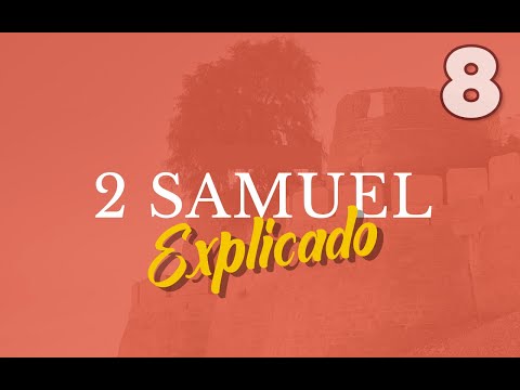 2 SAMUEL 8 - EXPLAINED | Revived by His Word || OCTOBER 15, 2022