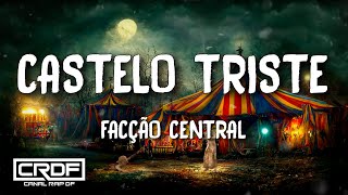 Ouvir Facção Central – Castelo Triste