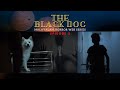 The Black Dog | ദി ബ്ലാക്ക് ഡോഗ് | Malayalam Horror Thriller Web Series | Ep 02