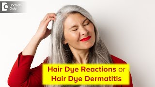 Hair Dye Dermatitis | Hair  dye  reactions | Symptoms, Precautions & Treatment -  Dr. Rasya Dixit
