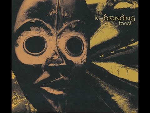 K-Branding (be) - Facial (2009) (full album)