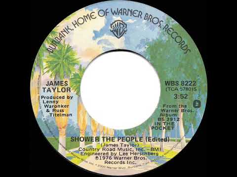 1976 HITS ARCHIVE: Shower The People - James Taylor (stereo 45 single version--#1 A/C)