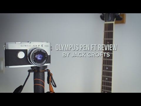 Olympus Pen FT: A Camera Review by Jack Crofts
