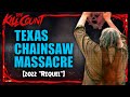 Texas Chainsaw Massacre 2022 KILL COUNT