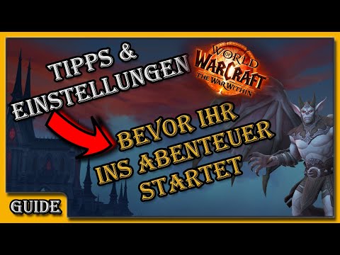 🧝 World of Warcraft Anfänger Guide 2025 | Tipps & Einstellungen für den besseren Einstieg ins Spiel