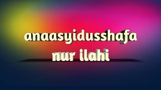 Download lagu Anaasyidusshafa nur ilahi mp3