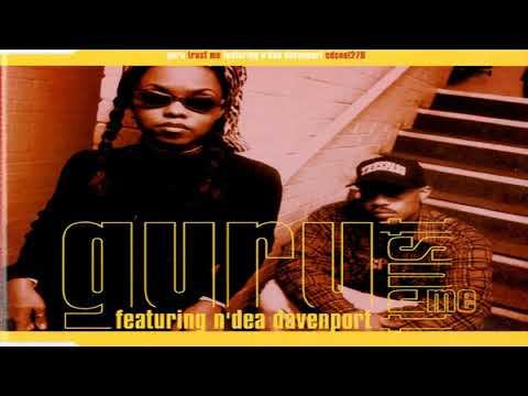 Guru (Feat. N'Dea Davenport) - Trust Me