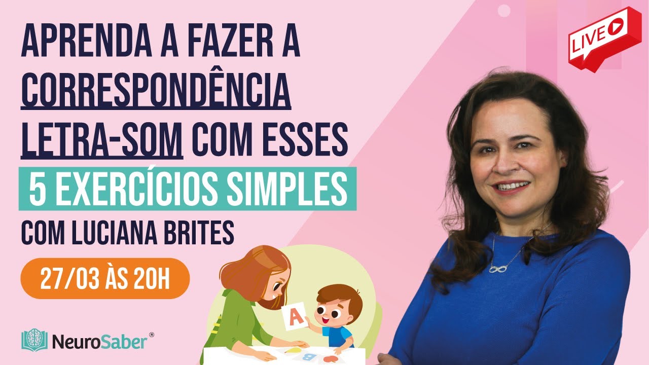 Aprenda a fazer a correspondência letra-som com esses 5 exercícios SIMPLES