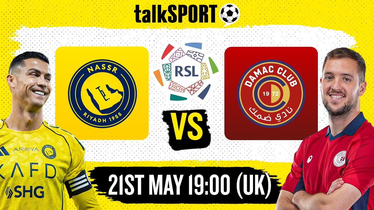 LIVE: Al-Nassr FC v Damac Club | Roshn Saudi League | talkSPORT